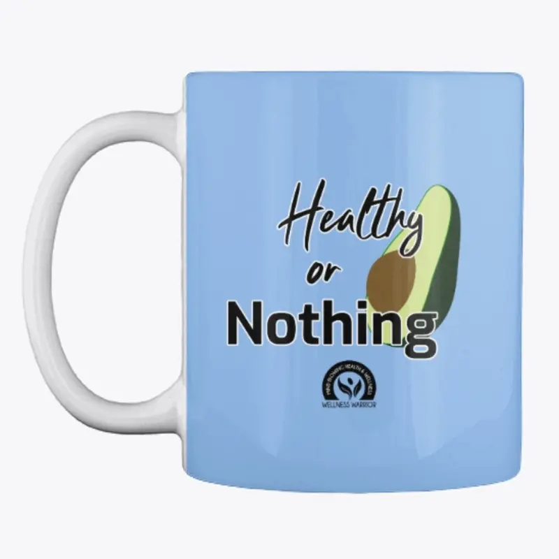 Healthy or Nothing Avocado